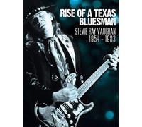 Stevie Ray Vaughan - Rise of a Texas Bluesman