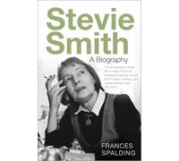Stevie Smith: A Biography