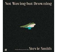 Stevie Smith Not Waving but Drowning & other poems Hardback Book in White Stevie Smith White