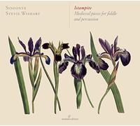 Stevie Wishart; Sinfonye - Istampite - Medieval pieces for fiddle and percussion