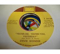 STEVIE WONDER 45 RPM Yester-Me, Yester-You, Yesterday / I'd Be a Fool Right Now