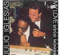 Stevie Wonder - Julio Iglesias Featuring Stevie Wonder - My Love - CBS - CBS 651544 7