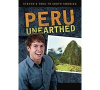 Stevie's Trek to South America: Peru Unearthed