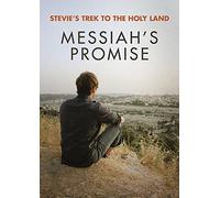 Stevie's Trek To The Holy Landz: Messiah's Promise