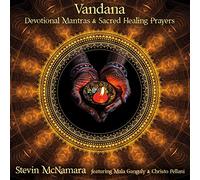 Stevin Mcnamara - Vandana: Devotional Mantras & Sacred Healing Praye