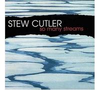 Stew Cutler - So Many Streams
