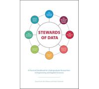 Stewards of Data: A Practical Handbook for Undergraduate Researchers in Engineering and Applied Sciences