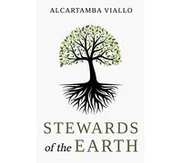 Stewards Of The Earth