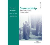Stewardship: Biblical Principles and Scripture Studies