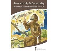 Stewardship & Generosity: 2025 FMA FOCUS Benefactors’ Edition