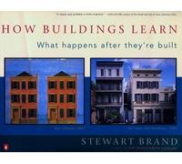 How Buildings Learn: What Happens After They're Built