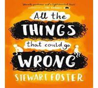 Stewart Foster All The Things That Could Go Wrong Paperback Book Stewart Foster Multicolor