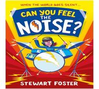 Stewart Foster Can You Feel the Noise? Book Stewart Foster Multicolor