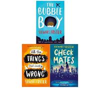 Stewart Foster The Bubble Boy 3 Books Collection (The Bubble Boy, Check Mates, All The Things That Could Go Wrong)
