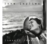 Stewart Francke - Love Implied