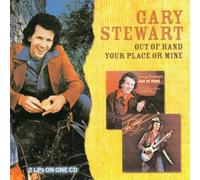 Stewart, Gary - Out Of Hand/Your Place Or Mine