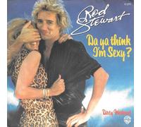 STEWART, Rod - Da ya think i'm sexy / Dirty weekend / WB 17277 [VINYL]