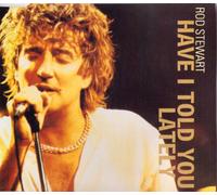 Stewart Rod - Have I Told You Lately