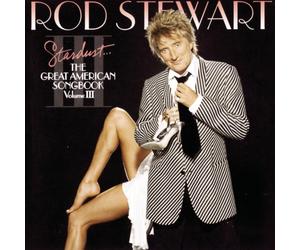 Stewart Rod Stardust: Great American Songbook Iii (CD) (US IMPORT)