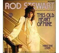 STEWART, Rod - This old heart of mine / Three time loser / WB 16659 (N)