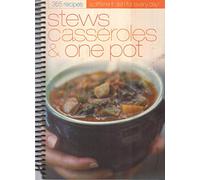 Stews, Casseroles and One Pot (365 Day Cookery Spiral S.)