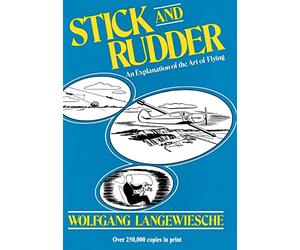 Stick and Rudder: An Explanation of the Art of Flying: