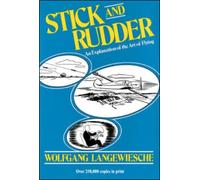 STICK AND RUDDER by Wolfgang Langewiesche Hardback Self Help Business