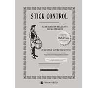 Stick Control: Il Metodo Di Rullante Dei Batteristi Versione Italiana