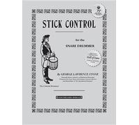 Stick Control: For the Snare Drummer