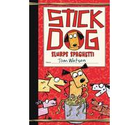 Stick Dog Slurps Spaghetti