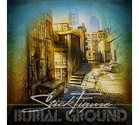 Stick Figure - Burial Ground