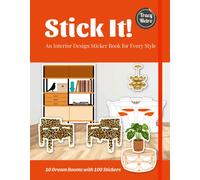 Stick It! : An Interior Design Sticker Book for Every Style