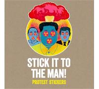 Stick it to the Man: Protest Stickers