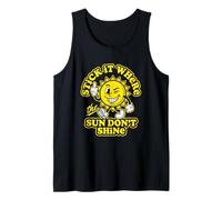 Stick It Where The Sun Don't Shine - Funny Attitude Novelty Tank Top