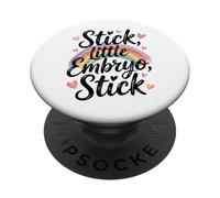 Stick, Little Embryo Wake Pray Transfer Day IVF Support Day PopSockets Adhesive PopGrip