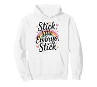 Stick, Little Embryo Wake Pray Transfer Day IVF Support Day Pullover Hoodie