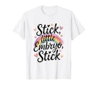 Stick, Little Embryo Wake Pray Transfer Day IVF Support Day T-Shirt