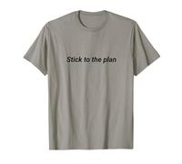 Stick to The Plan Inspiring Message T-Shirt