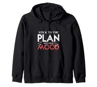 Stick To The Plan Not Your Mood Motivation Discipline Goal Zip Hoodie