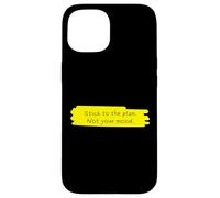 Stick To The Plan Not Your Mood Motivational Discipline Case for iPhone 15