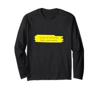 Stick to The Plan Not Your Mood Motivational Discipline Long Sleeve T-Shirt