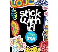 Stick with It!: A Friends of Type Sticker Book