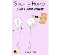 Stick-y Humor: That's Good Comedy (Volume 4)