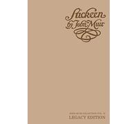 Stickeen - Legacy Edition: A Story About A Dog And A Glacier In Alaska: 10 (The Doublebit John Muir Collection)