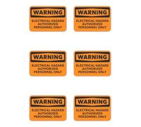 Sticker 50mm Pack of 6 - Warning Electrical Hazard Authorized Personnel Only Electrician Sign
