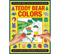 Sticker and Color-in Playbook: Teddy Bear Colors: With Over 50 Reusable Stickers