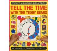 Sticker and Colour-in Playbook: Tell the Time with Teddy Bears