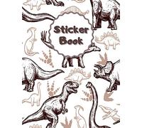 Sticker Book Collecting Album: Large Blank Sticker Keeper Book for Kids & Empty Sticker Journal Notebook & Storage Book for Children with Dinosaurs Cover - Funny Gift for Boys