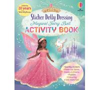 Sticker Dolly Dressing Magical Fairy Ball Activity Book