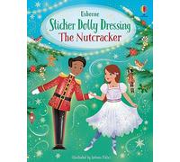 Sticker Dolly Dressing The Nutcracker: (Sticker Dolly Dressing)